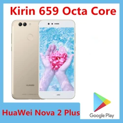Original HuaWei Nova 2 Plus Mobile Phone 20.0MP Kirin 659 Octa Core 5.5" 1920x1080 Android 7.0 Fingerprint Google Play 4GB 128GB