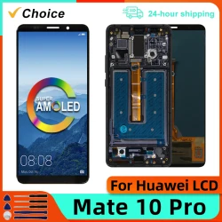CHOICE 6.0" For Huawei Mate 10 Pro LCD Display Touch Screen Digitizer For Huawei BLA -L29 Display Mate 10 Pro Replacement Parts