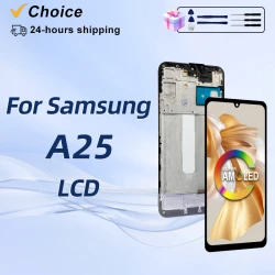 6.5" NEW For Samsung Galaxy A25 LCD SM-A256U Touch Screen Digitizer Assembly For Samsung Galaxy A25 LCD SM-A256E Frame
