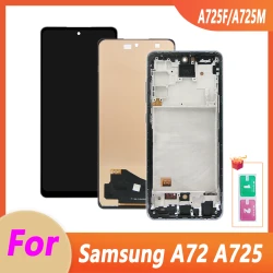 LCD For Samsung A72 A725 A725F LCD Display Touch Screen Digitizer Assembly Replacement For Samsung A72 Display Screen LCD